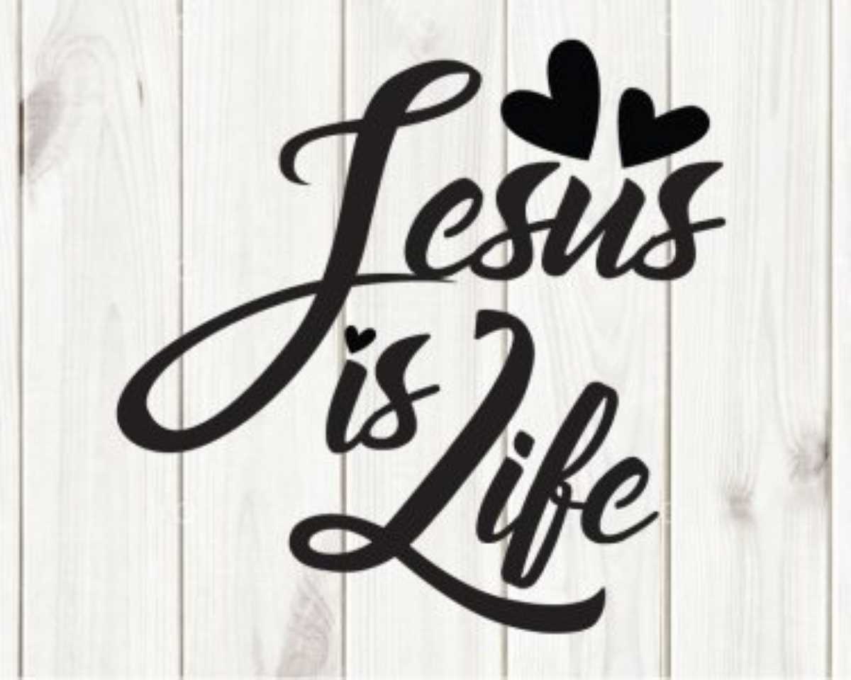 Jesus is life SVG, Faith Svg, Jesus SVG, Religious Svg, Cricut Silhouette, Digital download