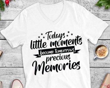 Todays little moments become tomorrows precious memories SVG, Todays little moments become tomorrows precious memories T-Shirt Design, Todays little moments become tomorrows precious memories Logo, Decals And Stickers, Cricut Files, Digital Download