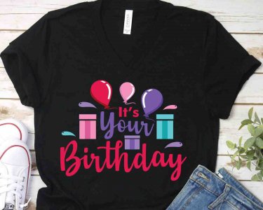 It's your birthday SVG, T-shirt design, It's your birthday T-Shirt, Tshirt Design, Decals And Stickers, Cricut Files, Digital Download