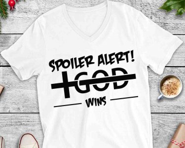 Spoiler Alert God Wins SVG, Faith SVG, Tshirt Design, Decals And Stickers, Cricut Files, Digital Download