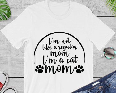 i'm not a regular mom i'm a cat mom SVG, i'm not a regular mom i'm a cat mom T-Shirt Design, Tshirt Design, Decals And Stickers, Cricut Files, Digital Download