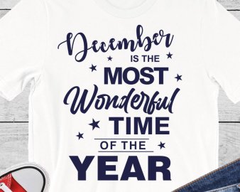 December Is The Most Wonderful Time Of The Year svg, holidays svg, christmas svg, winter svg, dxf Cutting files
