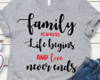 Family where life begins and love never ends SVG, Family SVG,  Love SVG, Digital Files, Silhouette Files, Cricut Files