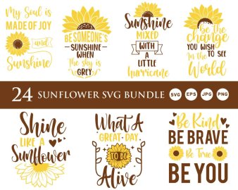 Sunflower SVG Bundle, Rise Shine And Hold Your Head SVG, Bloom With Grace SVG, What A Great Day To Be Alive SVG, Shine Like A Sunflower SVG, Cricut Files, Instant Download