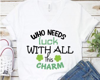 Who needs luck with all this charm svg, Who needs luck with all this charm clip art, Easter svg, Cricut Files, Silhouette Files, Digital Download