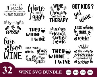 Wine SVG Bundle, Wine A Little Laugh A Lot SVG, They Whine I Wine SVG, Mama Need Some Wine SVG, Decals And Stickers, Cricut Files, Instant Download