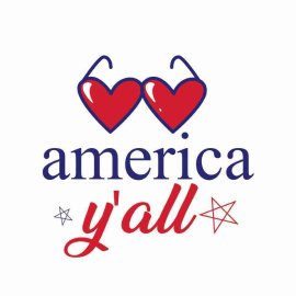4th Of July America Yall PNG, 4th Of July PNG, Independence Day SVG, Cricut Files, Instant Download