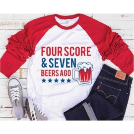 4th Of July Four Score Seven Beers Ago PNG, 4th Of July PNG, Independence Day SVG, Cricut Files, Instant Download