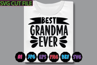 Best Grandma Ever SVG Cut file