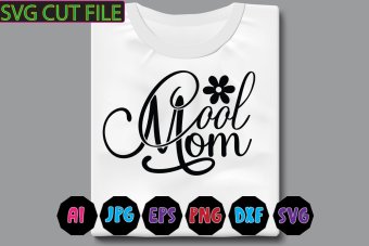 Cool Mom SVG cut file