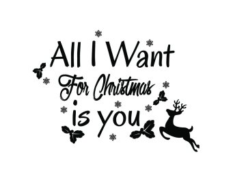 Free All I Want For Christmas Is You SVG Cut File