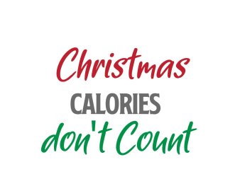 Free Christmas Calories Dont Count SVG Cut File