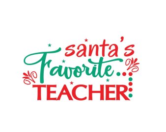 Free Santas Favorite Teacher SVG Cut File