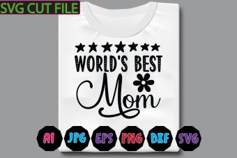 World's Best Mom SVG cut file