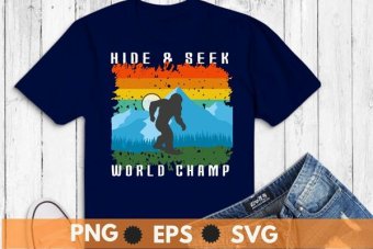 Bigfoot Hide & Seek World Champ Sasquatch Silhouette T-Shirt design svg