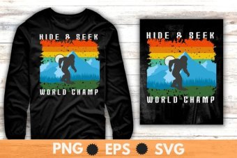 Bigfoot Hide & Seek World Champ Sasquatch Silhouette T-Shirt design svg